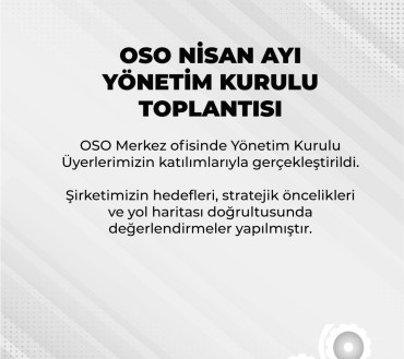 Nisan 2026 OSO Yönetim Kurulu Toplantısı