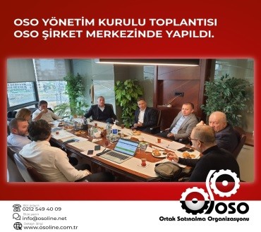 OSO A.Ş. Yönetim Kurulu Toplantısı - Aralık 2023